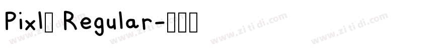 Pixl1 Regular字体转换 Pixl1 Regular字体转换